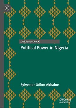 Abbildung von Akhaine | Political Power in Nigeria | 1. Auflage | 2026 | beck-shop.de