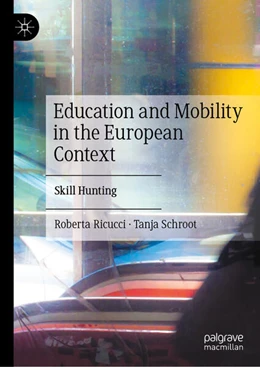 Abbildung von Ricucci / Schroot | Education and Mobility in the European Context | 1. Auflage | 2026 | beck-shop.de