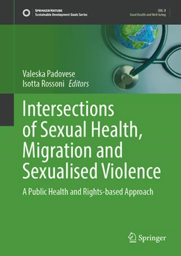 Abbildung von Padovese / Rossoni | Intersections of Sexual Health, Migration and Sexualised Violence | 1. Auflage | 2026 | beck-shop.de
