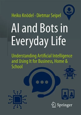 Abbildung von Knödel / Seipel | AI and Bots in Everyday Life | 1. Auflage | 2026 | beck-shop.de
