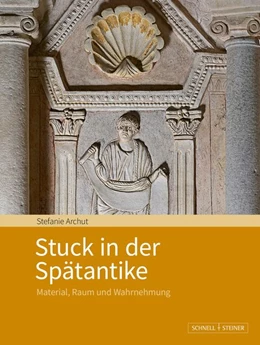 Abbildung von Stuck in der Spätantike: | 1. Auflage | 2026 | beck-shop.de