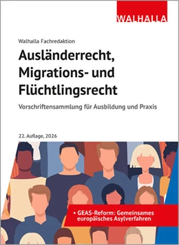 Abbildung von Ausländerrecht, Migrations- und Flüchtlingsrecht | 22. Auflage | 2026 | beck-shop.de