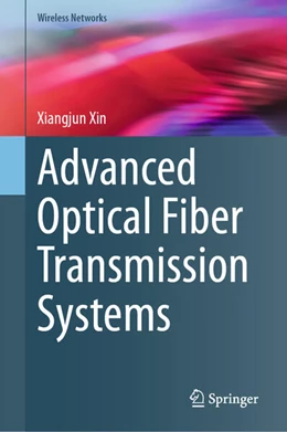 Abbildung von Xin | Advanced Optical Fiber Transmission Systems | 1. Auflage | 2026 | beck-shop.de