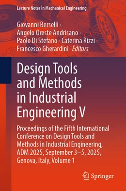 Abbildung von Berselli / Andrisano | Design Tools and Methods in Industrial Engineering V | 1. Auflage | 2026 | beck-shop.de