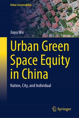 Abbildung von Wu | Urban Green Space Equity in China | 1. Auflage | 2026 | beck-shop.de