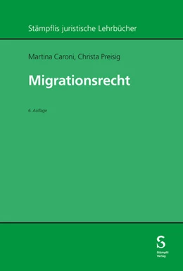 Abbildung von Caroni / Preisig | Migrationsrecht | 6. Auflage | 2026 | beck-shop.de
