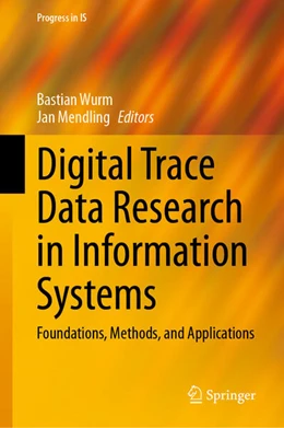 Abbildung von Wurm / Mendling | Digital Trace Data Research in Information Systems | 1. Auflage | 2026 | beck-shop.de