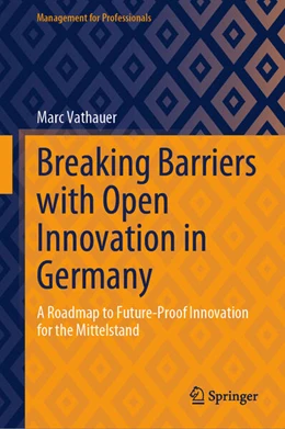 Abbildung von Vathauer | Breaking Barriers with Open Innovation in Germany | 1. Auflage | 2026 | beck-shop.de