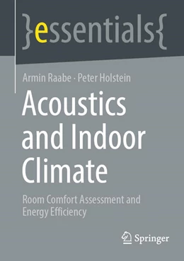 Abbildung von Raabe / Holstein | Acoustics and Indoor Climate | 1. Auflage | 2026 | beck-shop.de