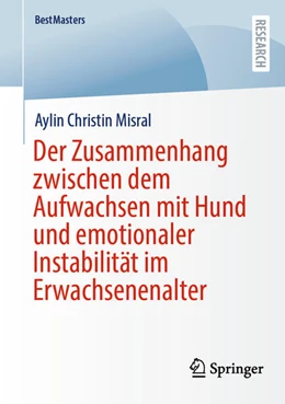 Abbildung von Misral | Der Zusammenhang zwischen dem Aufwachsen mit Hund und emotionaler Instabilität im Erwachsenenalter | 1. Auflage | 2026 | beck-shop.de