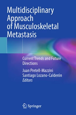 Abbildung von Pretell-Mazzini / Lozano Calderón | Multidisciplinary Approach of Musculoskeletal Metastasis | 1. Auflage | 2026 | beck-shop.de