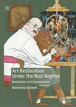 Abbildung von Blewett | Art Restoration Under the Nazi Regime | 1. Auflage | 2026 | beck-shop.de