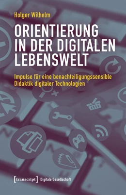 Abbildung von Wilhelm | Orientierung in der digitalen Lebenswelt | 1. Auflage | 2026 | beck-shop.de