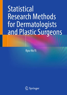 Abbildung von Yi | Statistical Research Methods for Dermatologists and Plastic Surgeons | 1. Auflage | 2026 | beck-shop.de