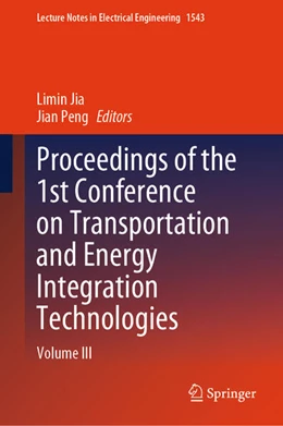 Abbildung von Limin / Jia | Proceedings of the 1st Conference on Transportation and Energy Integration Technologies | 1. Auflage | 2026 | beck-shop.de