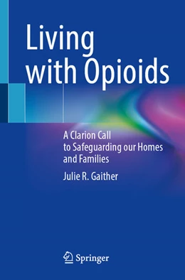 Abbildung von Gaither | Living with Opioids | 1. Auflage | 2026 | beck-shop.de