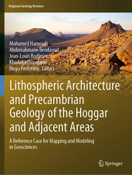 Abbildung von Hamoudi / Bendaoud | Lithospheric Architecture and Precambrian Geology of the Hoggar and Adjacent Areas | 1. Auflage | 2026 | beck-shop.de