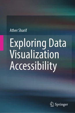 Abbildung von Sharif | Exploring Data Visualization Accessibility | 1. Auflage | 2026 | beck-shop.de