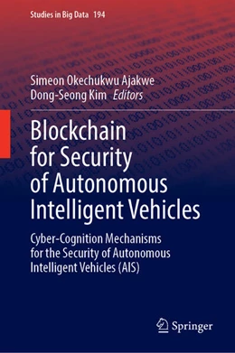 Abbildung von Ajakwe / Kim | Blockchain for Security of Autonomous Intelligent Vehicles | 1. Auflage | 2026 | beck-shop.de
