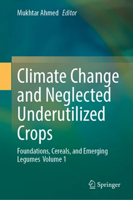 Abbildung von Ahmed | Climate Change and Neglected Underutilized Crops | 1. Auflage | 2026 | beck-shop.de
