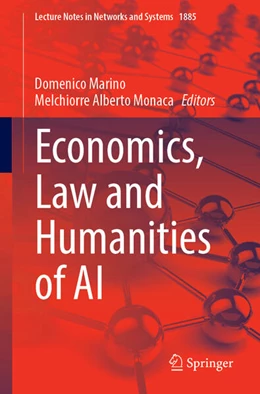 Abbildung von Marino / Monaca | Economics, Law and Humanities of AI | 1. Auflage | 2026 | beck-shop.de