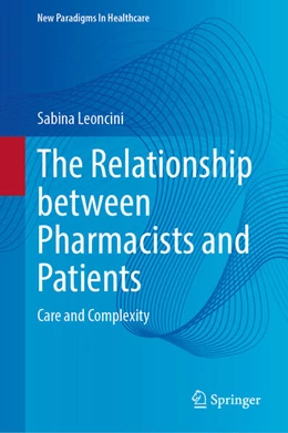 Abbildung von Leoncini | The Relationship between Pharmacists and Patients | 1. Auflage | 2026 | beck-shop.de
