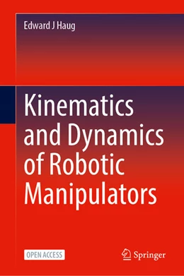 Abbildung von Haug | Kinematics and Dynamics of Robotic Manipulators | 1. Auflage | 2026 | beck-shop.de