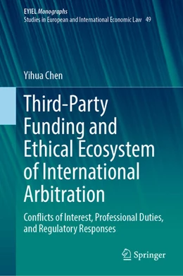 Abbildung von Chen | Third-Party Funding and Ethical Ecosystem of International Arbitration | 1. Auflage | 2026 | beck-shop.de