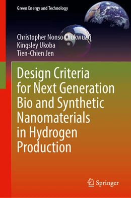 Abbildung von Chukwuati / Ukoba | Design Criteria for Next Generation Bio and Synthetic Nanomaterials in Hydrogen Production | 1. Auflage | 2026 | beck-shop.de