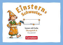 Abbildung von Einsterns Schwester - Üben mit Lola - 1. Schuljahr | 1. Auflage | 2026 | beck-shop.de