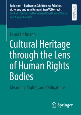 Abbildung von Hofmann | Cultural Heritage through the Lens of Human Rights Bodies | 1. Auflage | 2026 | beck-shop.de