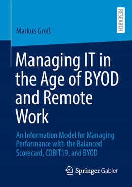 Abbildung von Groß | Managing IT in the Age of BYOD and Remote Work | 1. Auflage | 2026 | beck-shop.de