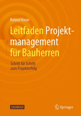 Abbildung von Koser | Leitfaden Projektmanagement für Bauherren | 1. Auflage | 2026 | beck-shop.de