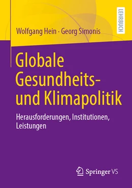 Abbildung von Hein / Simonis | Globale Gesundheits- und Klimapolitik | 1. Auflage | 2026 | beck-shop.de
