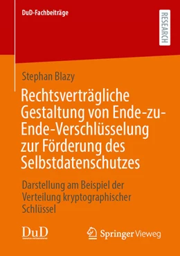 Abbildung von Blazy | Rechtsverträgliche Gestaltung von Ende-zu-Ende-Verschlüsselung zur Förderung des Selbstdatenschutzes | 1. Auflage | 2026 | beck-shop.de