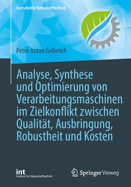 Abbildung von Gellerich | Analyse, Synthese und Optimierung von Verarbeitungsmaschinen im Zielkonflikt zwischen Qualität, Ausbringung, Robustheit und Kosten | 1. Auflage | 2026 | beck-shop.de