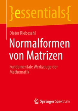 Abbildung von Riebesehl | Normalformen von Matrizen | 1. Auflage | 2026 | beck-shop.de