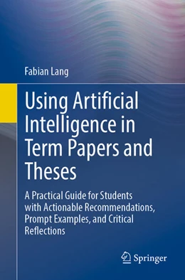 Abbildung von Lang | Using Artificial Intelligence in Term Papers and Theses | 1. Auflage | 2026 | beck-shop.de