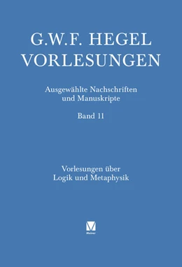 Abbildung von Hegel / Gloy | Vorlesungen über die Logik und Metaphysik | 1. Auflage | 2026 | 11 | beck-shop.de