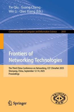 Abbildung von Qiu / Cheng | Frontiers of Networking Technologies | 1. Auflage | 2026 | beck-shop.de