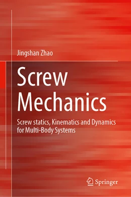 Abbildung von Zhao | Screw Mechanics | 1. Auflage | 2026 | beck-shop.de