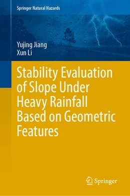 Abbildung von Jiang / Li | Stability Evaluation of Slope Under Heavy Rainfall Based on Geometric Features | 1. Auflage | 2026 | beck-shop.de