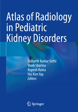 Abbildung von Sethi / Sharma | Atlas of Radiology in Pediatric Kidney Disorders | 1. Auflage | 2026 | beck-shop.de