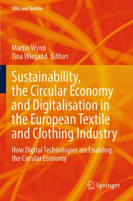 Abbildung von Wynn / Wiegand | Sustainability, the Circular Economy and Digitalisation in the European Textile and Clothing Industry | 1. Auflage | 2026 | beck-shop.de