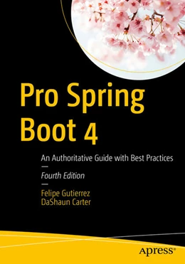 Abbildung von Gutierrez / Carter | Pro Spring Boot 4 | 4. Auflage | 2026 | beck-shop.de