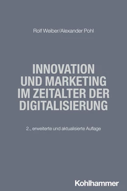 Abbildung von Weiber / Pohl | Innovation und Marketing im Zeitalter der Digitalisierung | 2. Auflage | 2026 | beck-shop.de