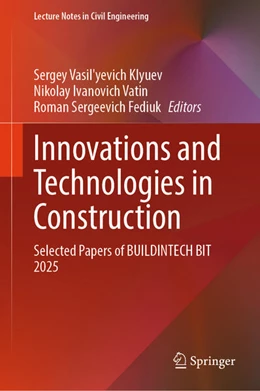 Abbildung von Klyuev / Vatin | Innovations and Technologies in Construction | 1. Auflage | 2026 | beck-shop.de
