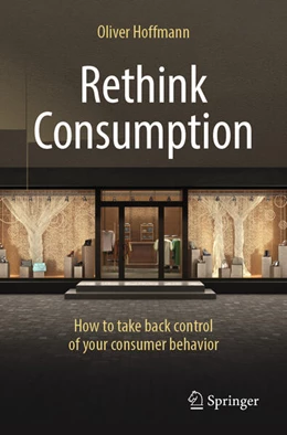 Abbildung von Hoffmann | Rethink Consumption | 1. Auflage | 2026 | beck-shop.de