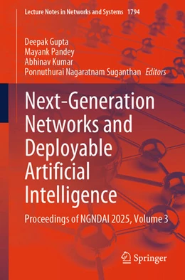 Abbildung von Gupta / Pandey | Next-Generation Networks and Deployable Artificial Intelligence | 1. Auflage | 2026 | beck-shop.de