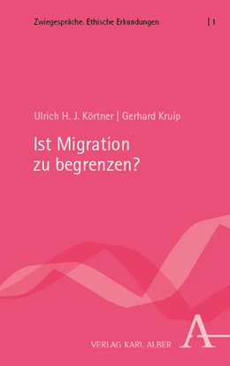 Abbildung von Körtner / Kruip | Ist Migration zu begrenzen? | 1. Auflage | 2026 | 1 | beck-shop.de